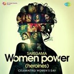 Saregama Women Power - Heroines - Pt. Hridaynath Mangeshkar Song Download